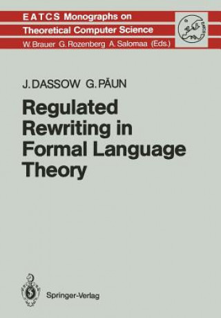 Książka Regulated Rewriting in Formal Language Theory Gheorghe Paun