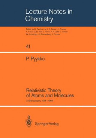 Carte Relativistic Theory of Atoms and Molecules Pekka Pyykko