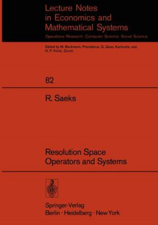 Knjiga Resolution Space, Operators and Systems Richard Saeks