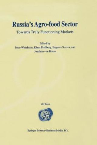 Könyv Russia's Agro-Food Sector Joachim Von Braun
