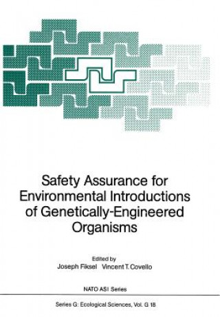 Könyv Safety Assurance for Environmental Introductions of Genetically-Engineered Organisms Vincent T. Covello