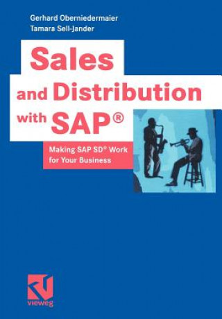 Könyv Sales and Distribution with SAP(r) Tamara Sell-Jander