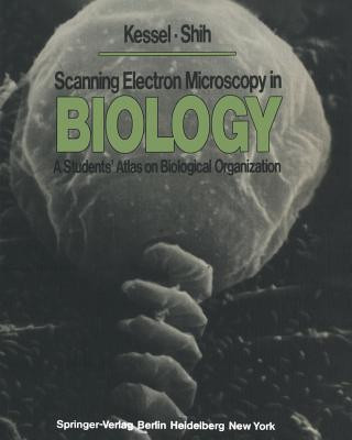 Knjiga Scanning Electron Microscopy in BIOLOGY C.Y. Shih