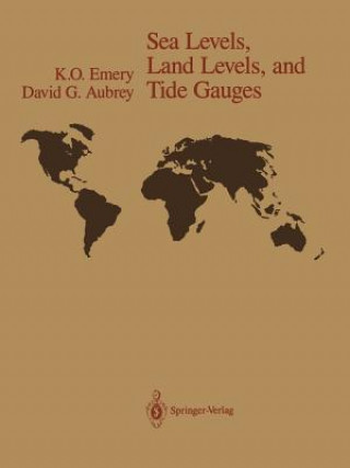 Knjiga Sea Levels, Land Levels, and Tide Gauges David G. Aubrey