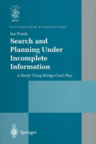 Könyv Search and Planning Under Incomplete Information Ian Frank