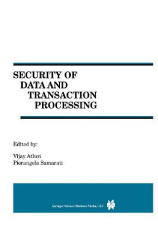Knjiga Security of Data and Transaction Processing Vijay Atluri