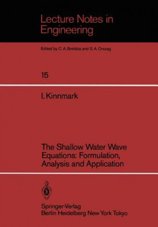 Knjiga Shallow Water Wave Equations: Formulation, Analysis and Application Ingemar Kinnmark