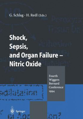Carte Shock, Sepsis, and Organ Failure - Nitric Oxide Heinz Redl