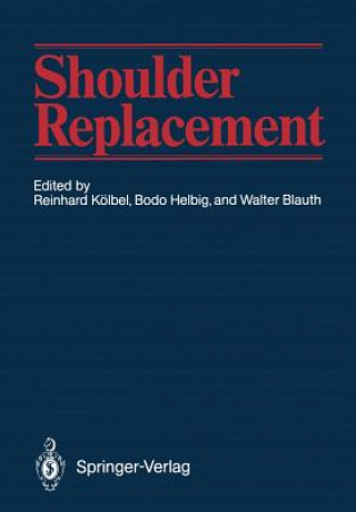 Livro Shoulder Replacement Walter Blauth
