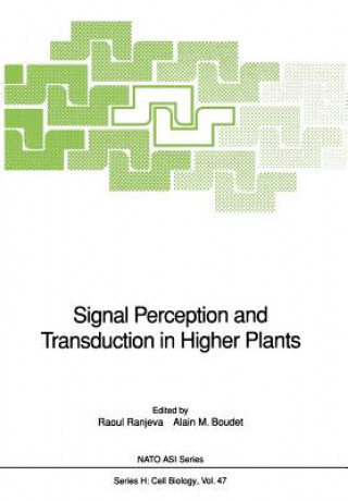 Kniha Signal Perception and Transduction in Higher Plants Alain M. Boudet