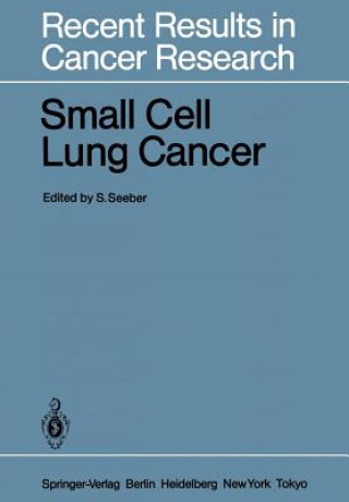Könyv Small Cell Lung Cancer Siegfried Seeber