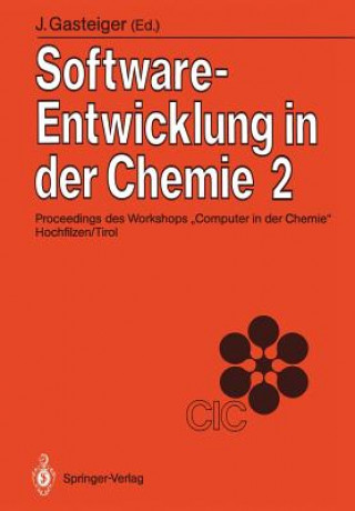 Kniha Software-Entwicklung in der Chemie Johann Gasteiger