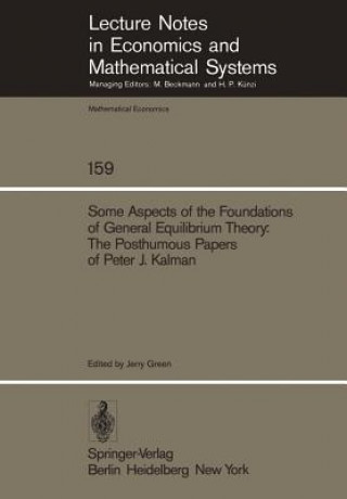 Könyv Some Aspects of the Foundations of General Equilibrium Theory P. J. Kalman