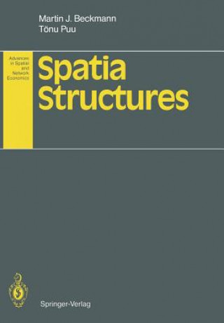 Kniha Spatial Structures Martin J. Beckmann