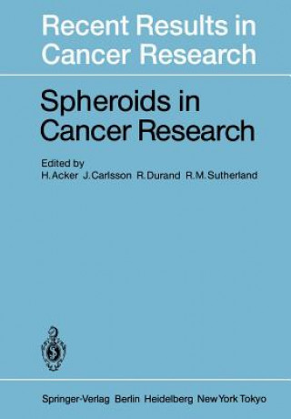 Livre Spheroids in Cancer Research H. Acker