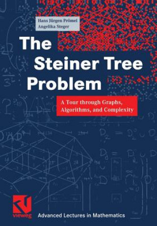 Книга Steiner Tree Problem Angelika Steger