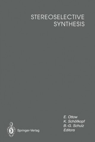 Könyv Stereoselective Synthesis Eckhard Ottow
