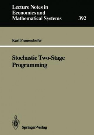 Book Stochastic Two-Stage Programming Karl Frauendorfer