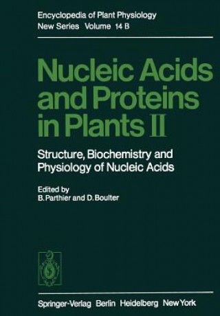 Kniha Nucleic Acids and Proteins in Plants II Donald Boulter
