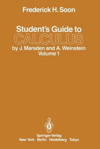 Книга Student's Guide to Calculus by J. Marsden and A. Weinstein Soon