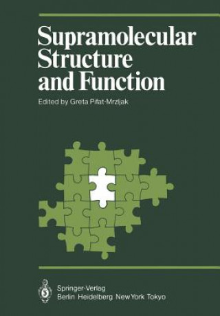 Carte Supramolecular Structure and Function Greta Pifat-Mrzljak