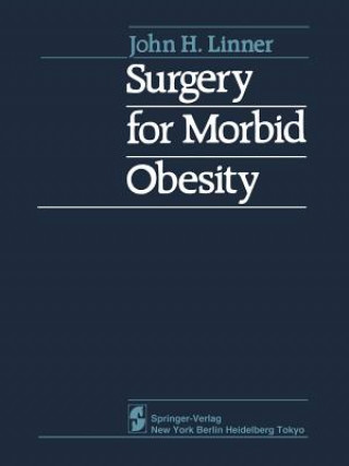 Книга Surgery for Morbid Obesity J.H. Linner