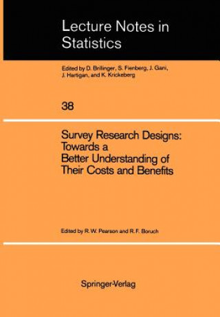 Kniha Survey Research Designs: Towards a Better Understanding of Their Costs and Benefits Robert F. Boruch