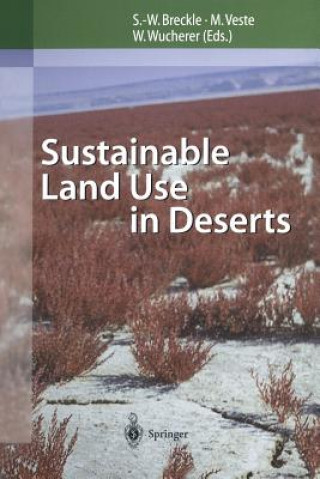 Βιβλίο Sustainable Land Use in Deserts Siegmar-W. Breckle