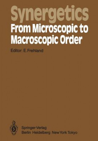 Książka Synergetics - From Microscopic to Macroscopic Order E. Frehland