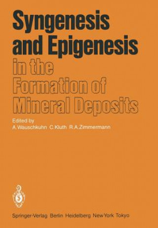 Kniha Syngenesis and Epigenesis in the Formation of Mineral Deposits C. Kluth