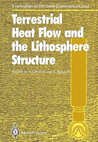 Kniha Terrestrial Heat Flow and the Lithosphere Structure Vladimír Čermák