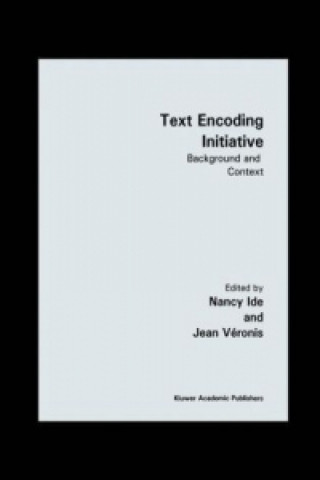 Könyv Text Encoding Initiative Jean Veronis