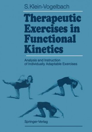 Kniha Therapeutic Exercises in Functional Kinetics Susanne Klein- Vogelbach
