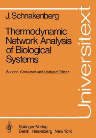 Książka Thermodynamic Network Analysis of Biological Systems Jurgen Schnakenberg