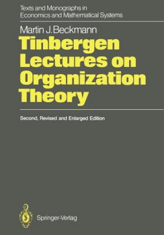 Kniha Tinbergen Lectures on Organization Theory Martin J. Beckmann