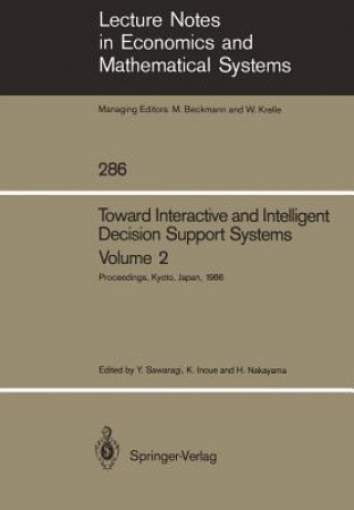 Kniha Toward Interactive and Intelligent Decision Support Systems Koichi Inoue