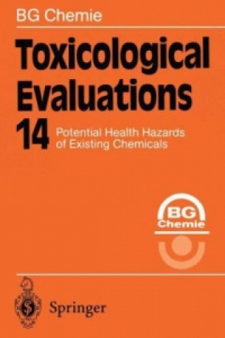 Könyv Toxicological Evaluations B. G. Chemie