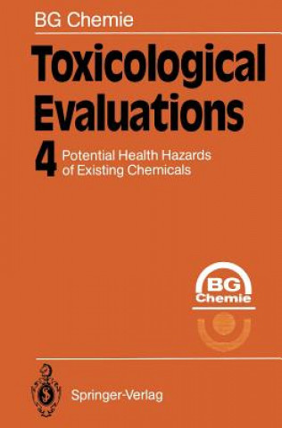 Könyv Toxicological Evaluations Berufsgenossenschaft Rohstoffe und chemische Industrie