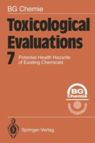 Książka Toxicological Evaluations Berufsgenossenschaft Rohstoffe und chemische Industrie