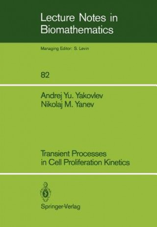 Könyv Transient Processes in Cell Proliferation Kinetics A. Y. Yakovlev