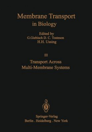 Könyv Transport Across Multi-Membrane Systems G. Giebisch