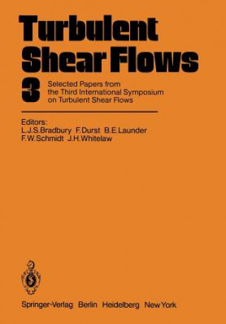 Könyv Turbulent Shear Flows 3 L. J. S. Bradbury