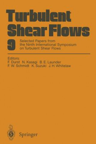 Boek Turbulent Shear Flows 9 Franz Durst