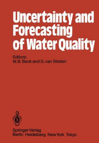 Książka Uncertainty and Forecasting of Water Quality M. B. Beck