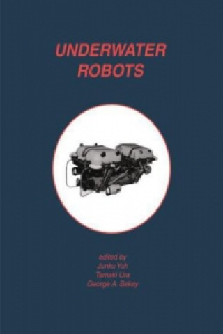 Könyv Underwater Robots George A. Bekey