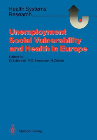 Kniha Unemployment, Social Vulnerability, and Health in Europe Herbert Zollner