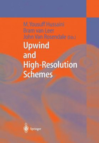 Książka Upwind and High-Resolution Schemes M. Yousuff Hussaini