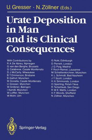 Kniha Urate Deposition in Man and its Clinical Consequences Ursula Gresser