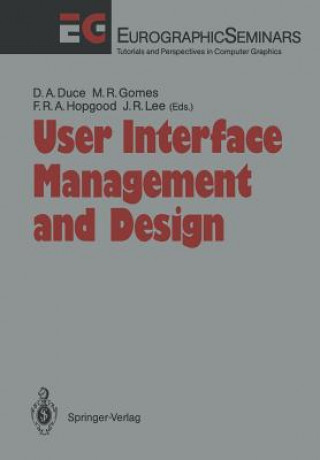 Knjiga User Interface Management and Design David A. Duce