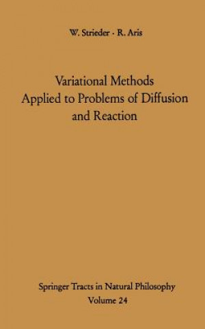 Knjiga Variational Methods Applied to Problems of Diffusion and Reaction Rutherford Aris